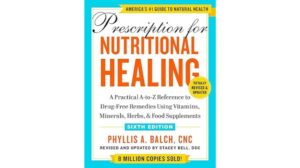 Prescription for Nutritional Healing Review